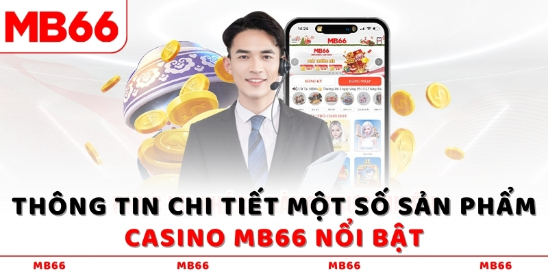 Danh sách trò chơi casino MB66 cực kỳ hot