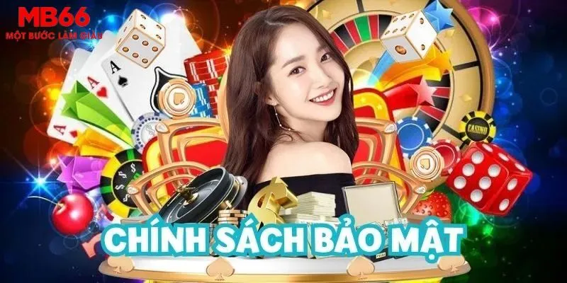 Giới thiệu chính sách bảo mật MB66 với thông tin sơ lược