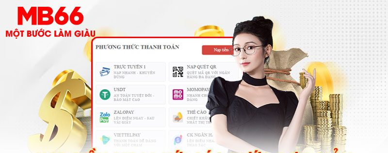 Cẩm nang nạp tiền MB66 thành công cực tiện lợi và tối ưu